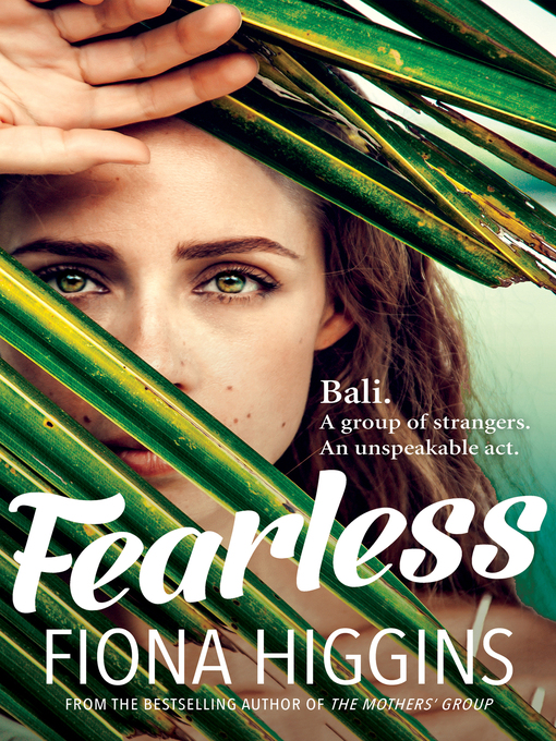 Title details for Fearless by Fiona Higgins - Wait list